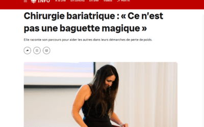 Radio-Canada / La chirurgie bariatrique :  Ce n’est pas une baguette magique !